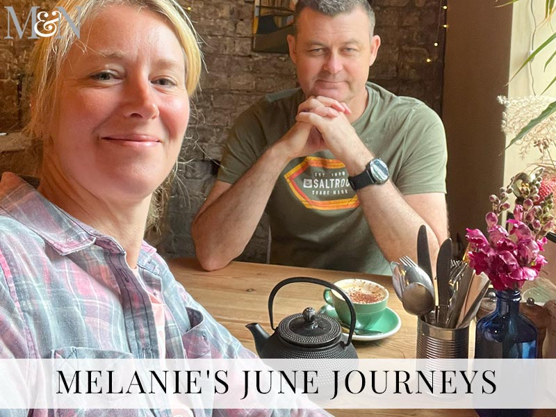 Melanie’s June Journeys
