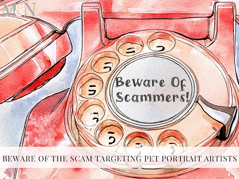 Beware of the Scam Targeting Pet Portrait Artists